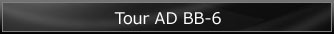 Tour AD BB-6 Tour AD BB-6
